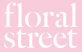 Floral Street Discount Code