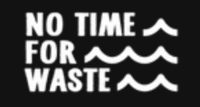 No Time For Waste Discount Code