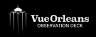 Vue Orleans Observation Deck Discount Code
